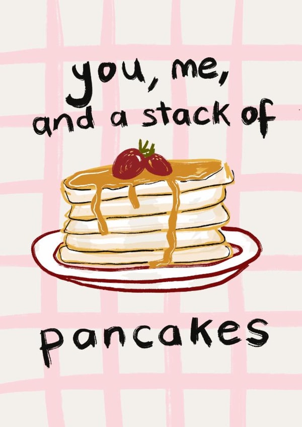 Cute Anniversary Card for your Partner - You, Me and A Stack Of Pancakes created by Oh That's A Good Sign
