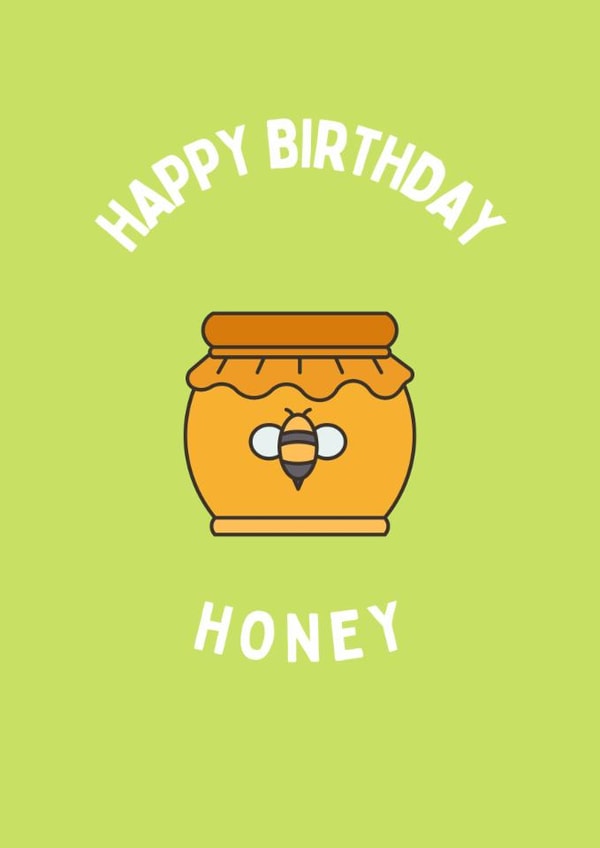 Cute Birthday Card for friend or partner - Happy Birthday Honey created by Sam & Luna