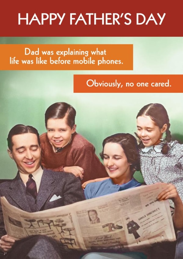 Cheeky Father's Day Card - Life Before Mobile Phones created by Quitting Hollywood