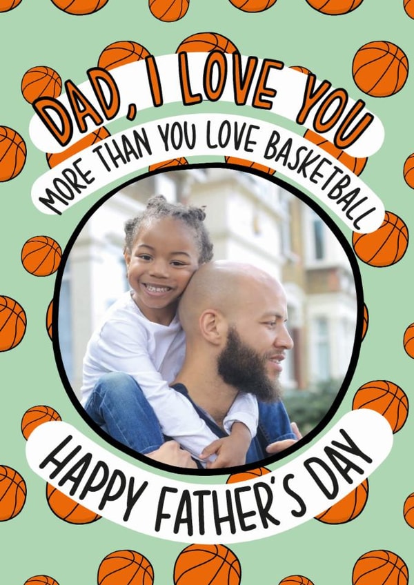 Funny Father's Day Card - Basketball - Love You Dad created by TeePee Creations