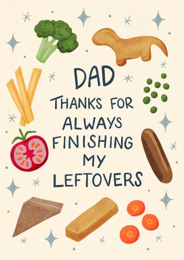 Funny Father's Day Card - Finishing Leftovers created by Silky Rose Design