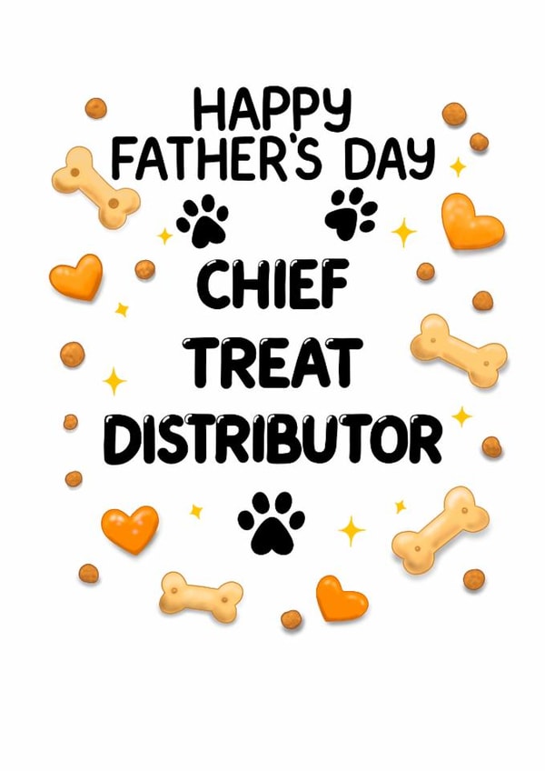 Dog Dad - Grandad Father's Day Card – Chief Treat Distributor From The Dogs created by Louise Burgoyne