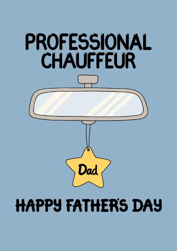Funny Father's Day Card For Dad – Professional Chauffeur Taxi Driver Dad created by Louise Burgoyne