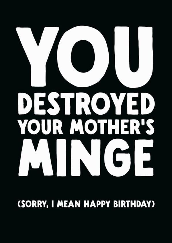 Rude Birthday Card - Mother's Minge created by The Buddy Fernandez Card Co.