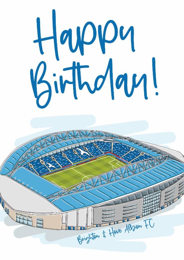Classic Birthday Card - Brighton and Hove - Amex Stadium created by Moo & Snip
