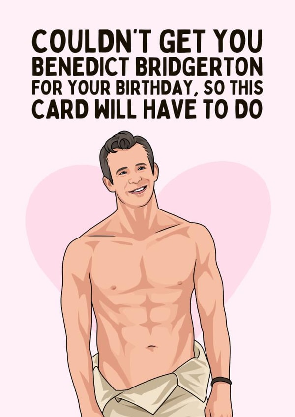Funny Birthday Card - Benedict Bridgerton created by Sundiva Designs
