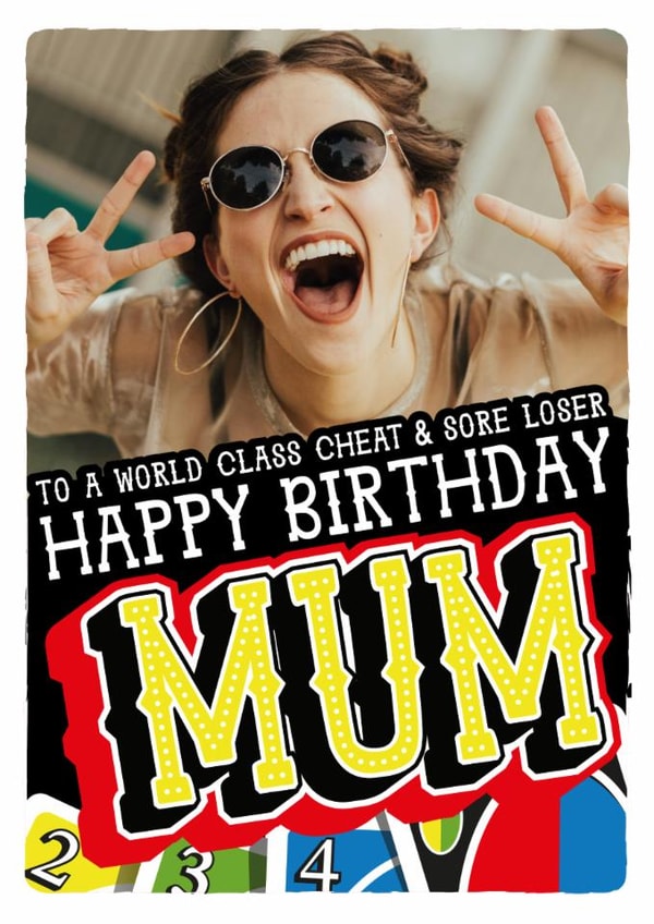 Funny Birthday Card - For Mum - Uno created by  la la la     Designs