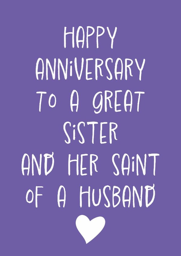 Funny Anniversary Card - Great Sister - Saint of a Husband created by size3art