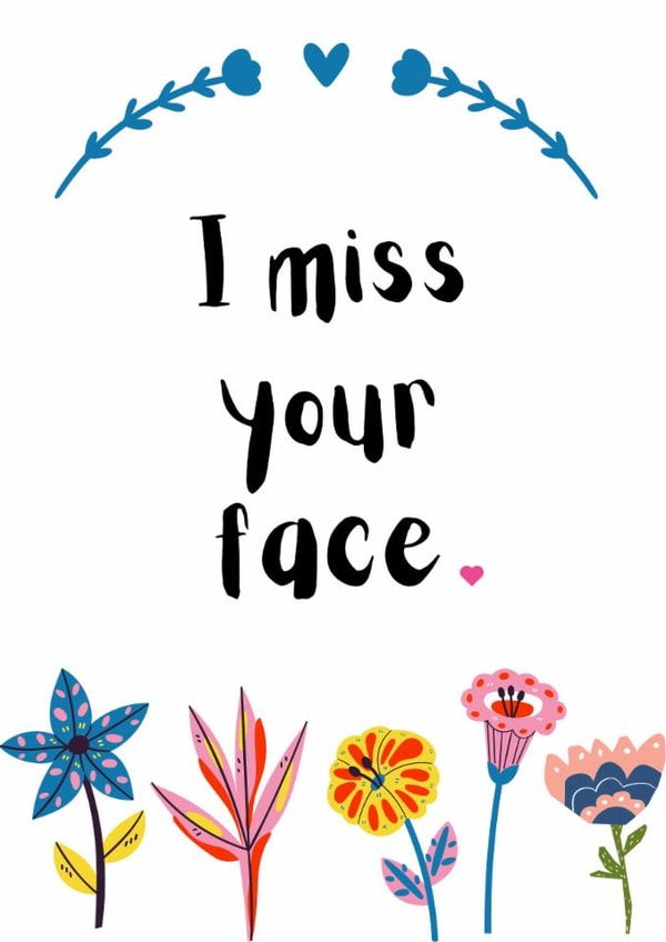 Floral Missing You Card - I Miss Your Face - Folk Art created by Snail Mail Card Co.