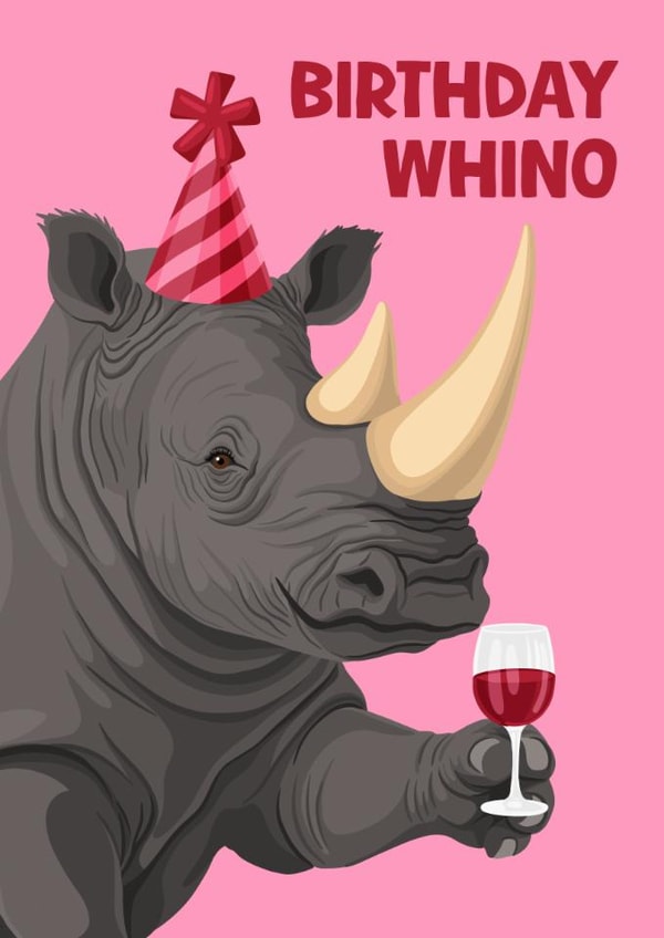 Funny Birthday Card - Birthday Whino - Red Wine - Rhino created by Pink Peach Cards