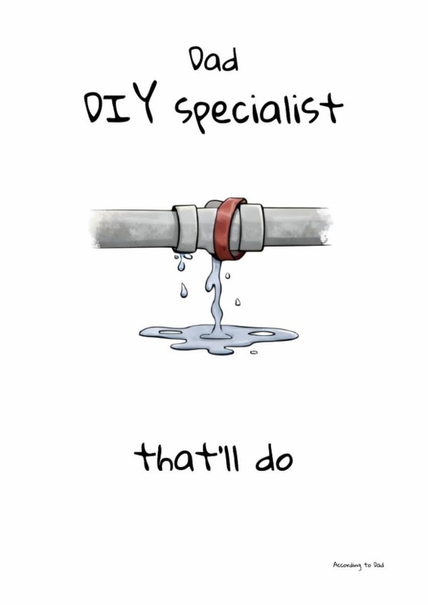 Dad DIY Specialist That'll Do – Funny Father's Day / Birthday Card created by Ben Wood