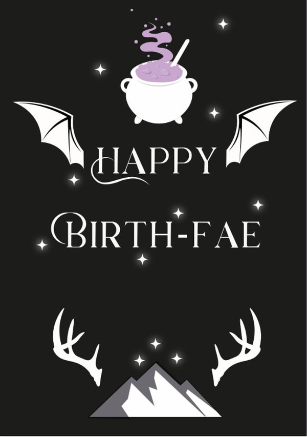 Fantasy, fae, acotar themed birthday card for book lover created by Cat B Designs