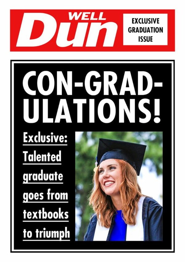 Funny Graduation Card - Newspaper Headline created by Of Life & Lemons Ltd.