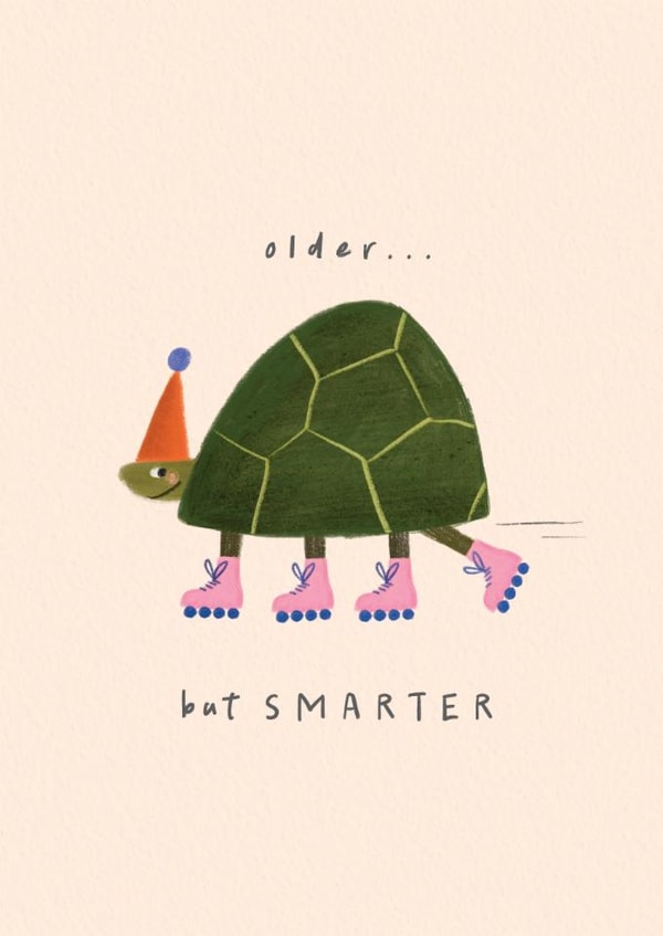 Cute Birthday Card - Tortoise On Skates - Older But Smarter created by Studio Mads