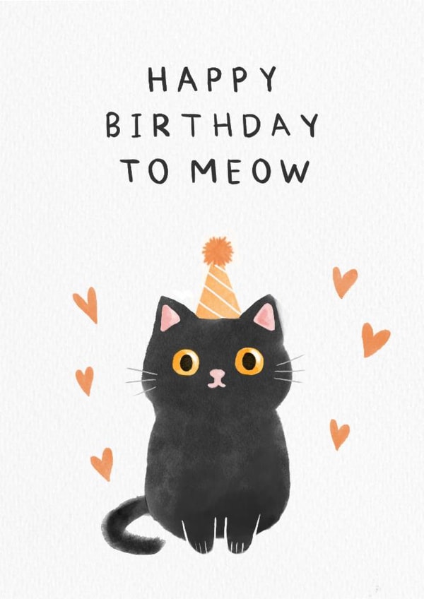 Cute Cat birthday card “happy birthday to meow” created by Lauren Rachael
