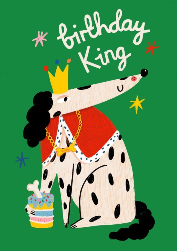 Classic Birthday Card - Birthday King - Dog created by NICHOLA COWDERY ILLUSTRATIONS 