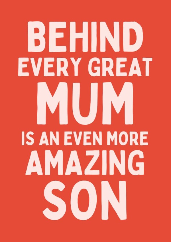 Funny Birthday/Mother's Day Card - For Mum - Amazing Son created by Sundiva Designs