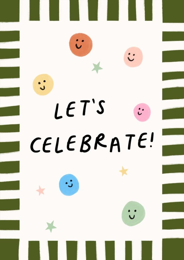 Cute Birthday Card - Let's Celebrate - Smiley Faces created by Lauren Barclay