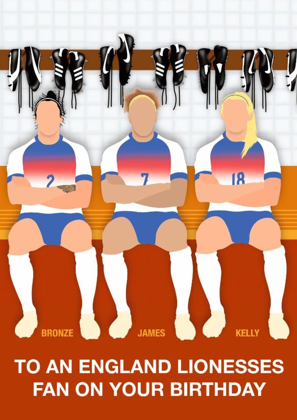 Fun Birthday Card - To An England Lionesses Fan - Players created by Paul Jones