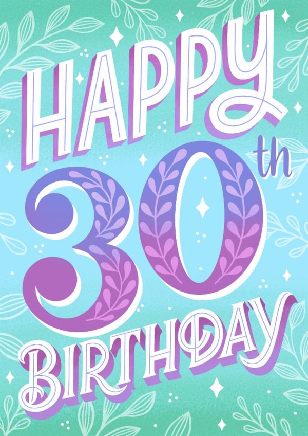 Classic Birthday Card - 30th - Botanical Typography created by Alice Griffiths Illustration