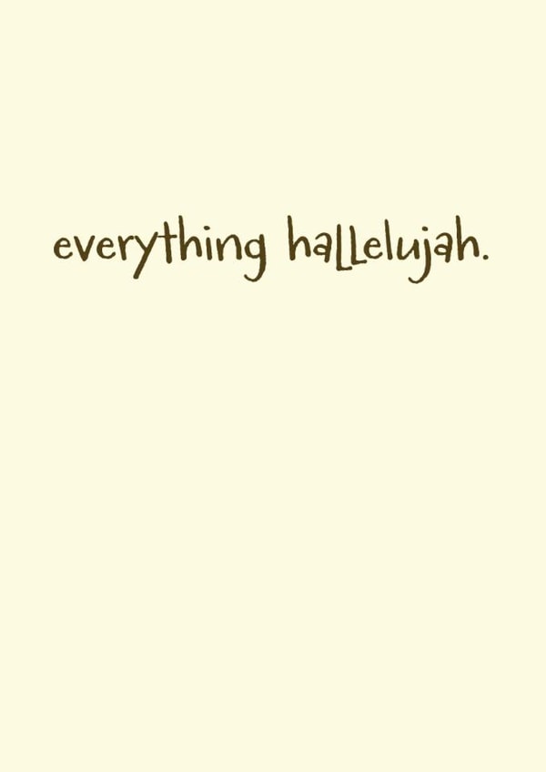 Everything hallelujah - Justin Bieber - thank you - grateful - encouragement created by Philippa Elizabeth Illustration