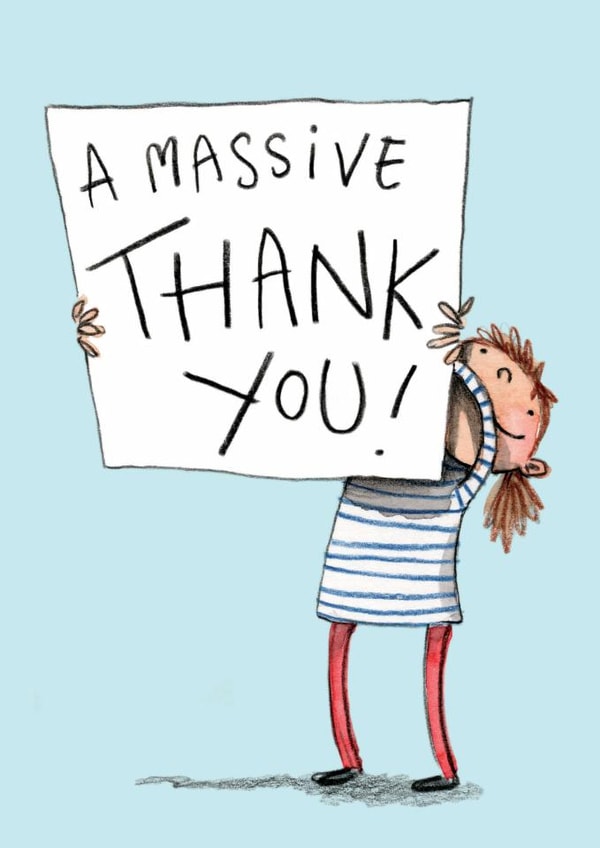 Cute Thank You Card - Massive Thank You Sign created by Hes Durkan Illustration