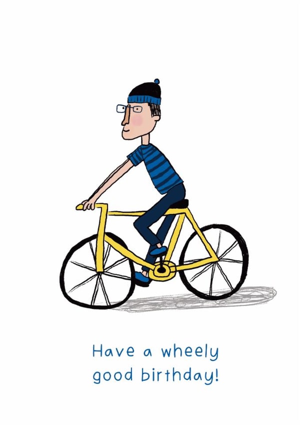 Funny Birthday Card - Wheely Good - Bike - Cycling created by Heather Buchanan