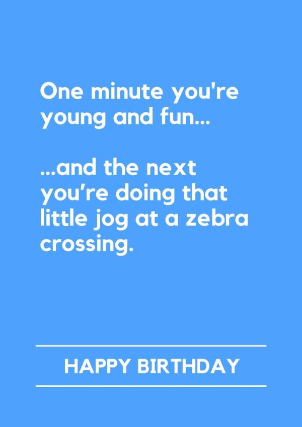 Funny Birthday Card – Zebra Crossing Jog created by Lemonade Insight