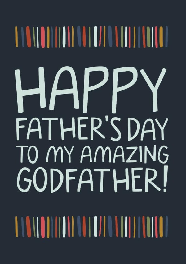 Happy Father's Day to my amazing godfather! | Godfather Card created by Laurent Collective