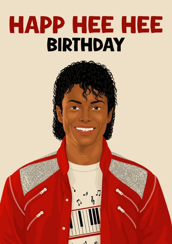 Funny Birthday Card - Michael Jackson - Hee Hee created by Pink Peach Cards