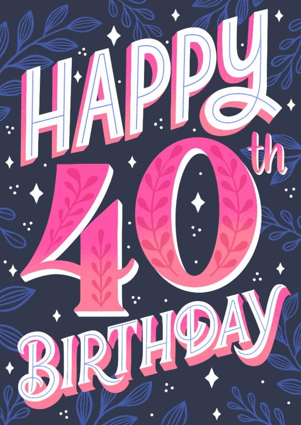 Classic Birthday Card - 40th - Botanical Typography created by Alice Griffiths Illustration