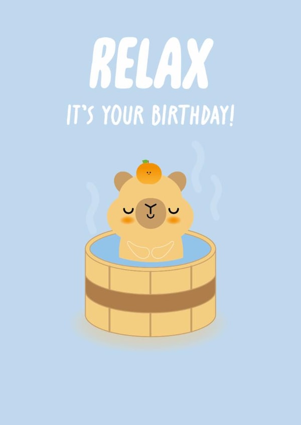 Relax It's your birthday! Cute Capybara Birthday Card created by Pango Productions
