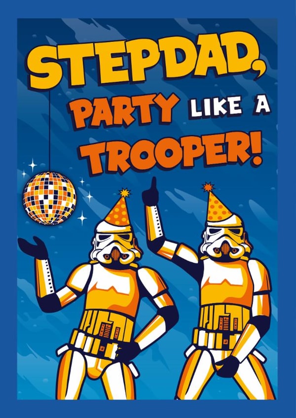 Classic Birthday Card - For Step Dad - Stormtrooper - Star Wars created by Cardology