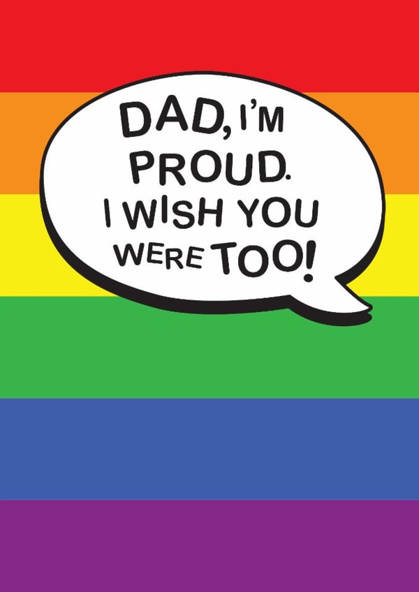 Anti-Father's Day Card - I'm Proud. created by The Boy and the Bear