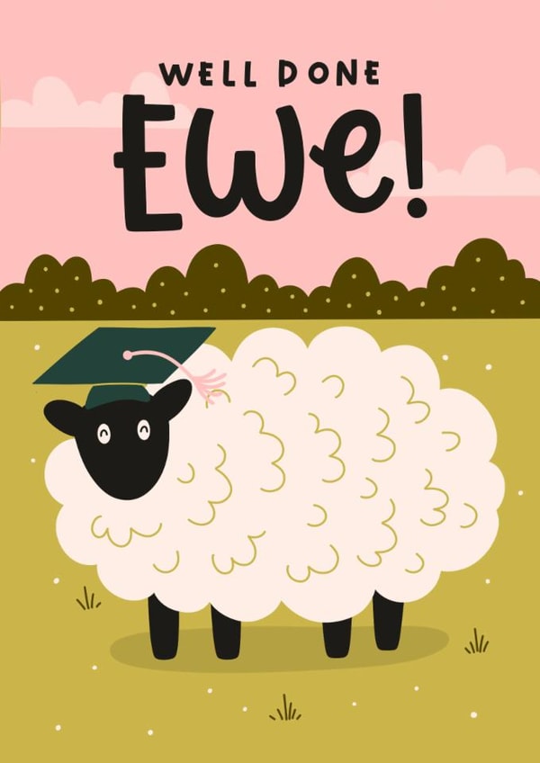 Cute Graduation Card - Well Done Ewe - Sheep created by Abbie Imagine