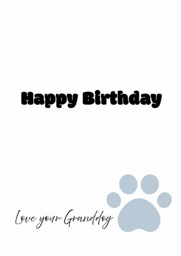 Cute birthday card from the granddog created by Squelia