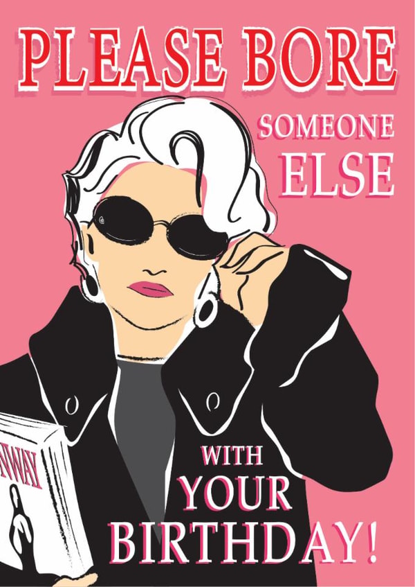 Funny Birthday Card - Miranda - The Devil Wears Prada created by  la la la     Designs