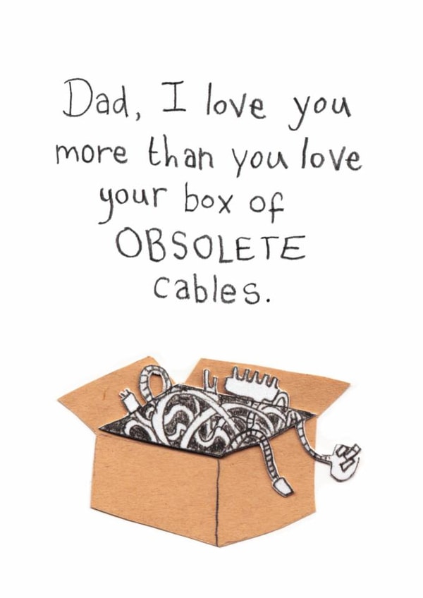 Funny Father's Day Card - Obsolete Cables created by The Curious Pancake