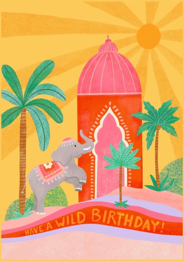 Boho Elephant & Palace - Have A Wild Birthday Greeting Card created by Dafne Design Studio