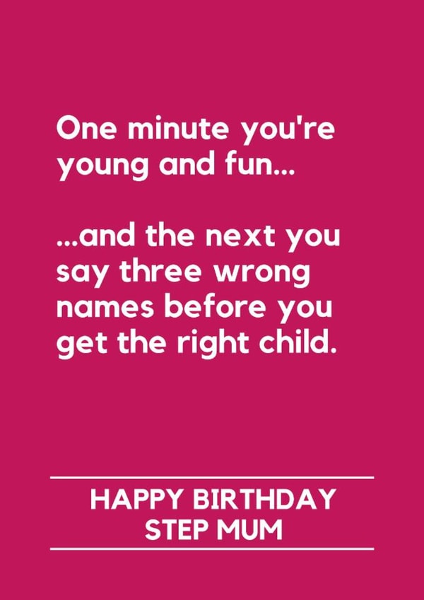 Funny Birthday Card – For Step Mum — Wrong Names created by Lemonade Insight