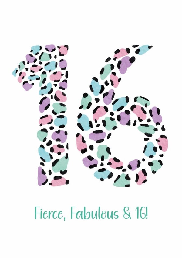 16th Birthday Card – Fierce Fabulous Leopard Print Design created by Treasure and Blossom