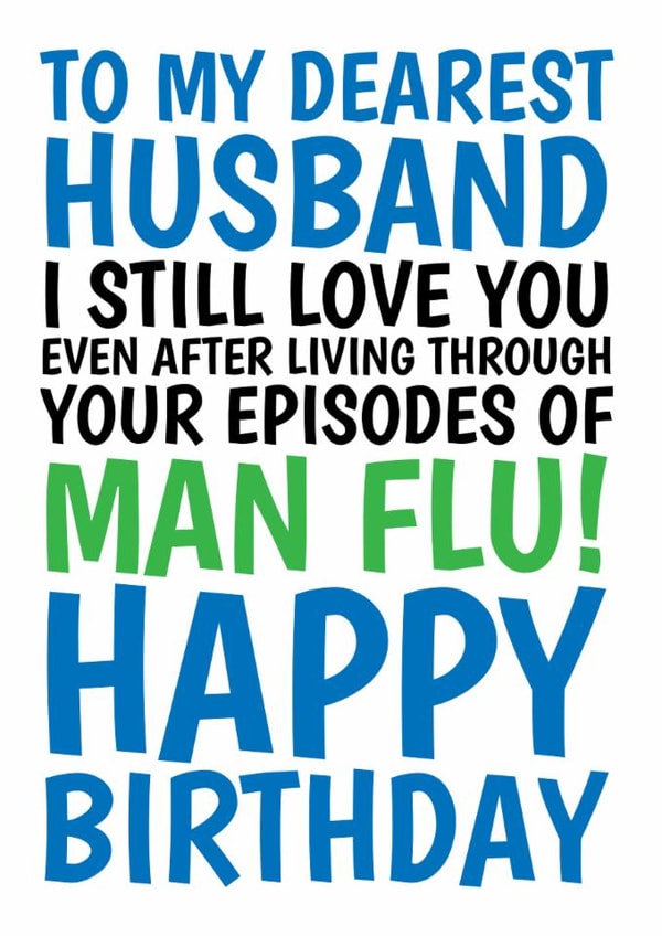 Funny Birthday Card - For Husband - Man Flu Joke created by @Cupsie's Creations