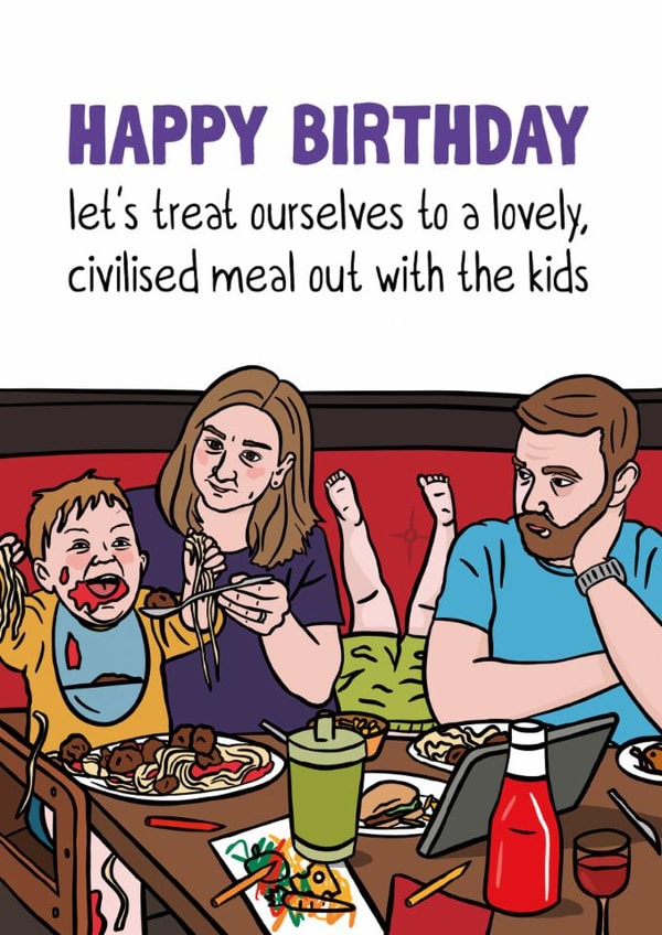 Funny Birthday Card - Chaotic Family Restaurant - Civilised Meal Out With The Kids created by Woody's Design