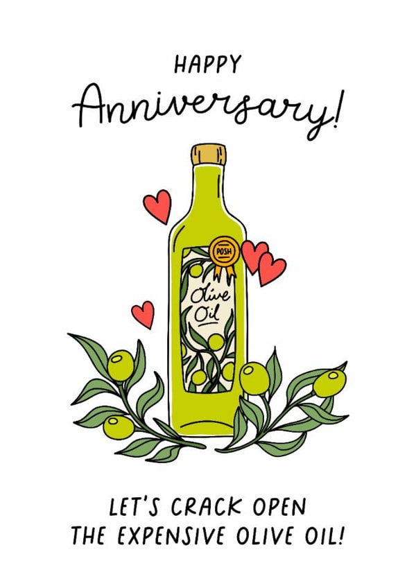 Funny Anniversary Card - Let's Crack Open - The Expensive Olive Oil created by Evie Garnett Designs