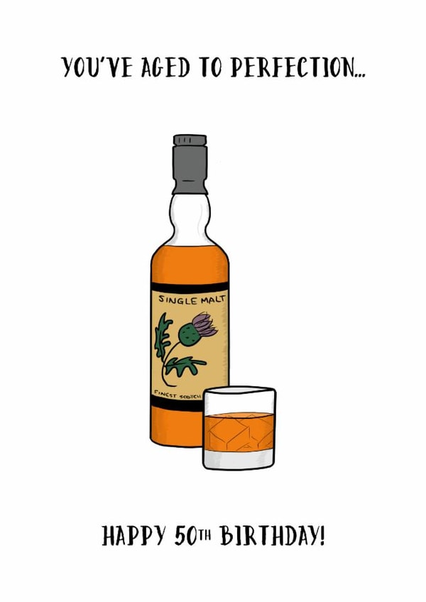 Whisky 50th Birthday Card - Aged to Perfection created by Lou Longworth