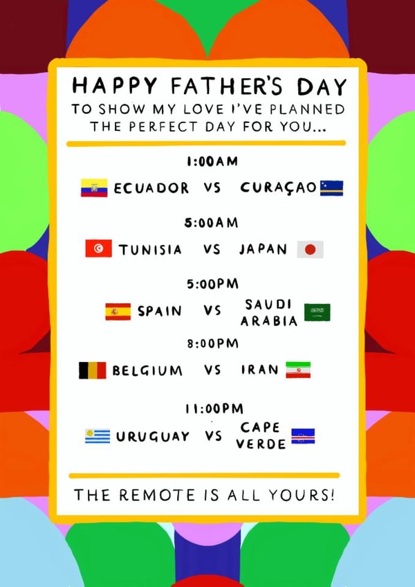 Funny Father's Day Card - Planned The Perfect Day For You - Football - World Cup created by Philippa Elizabeth Illustration