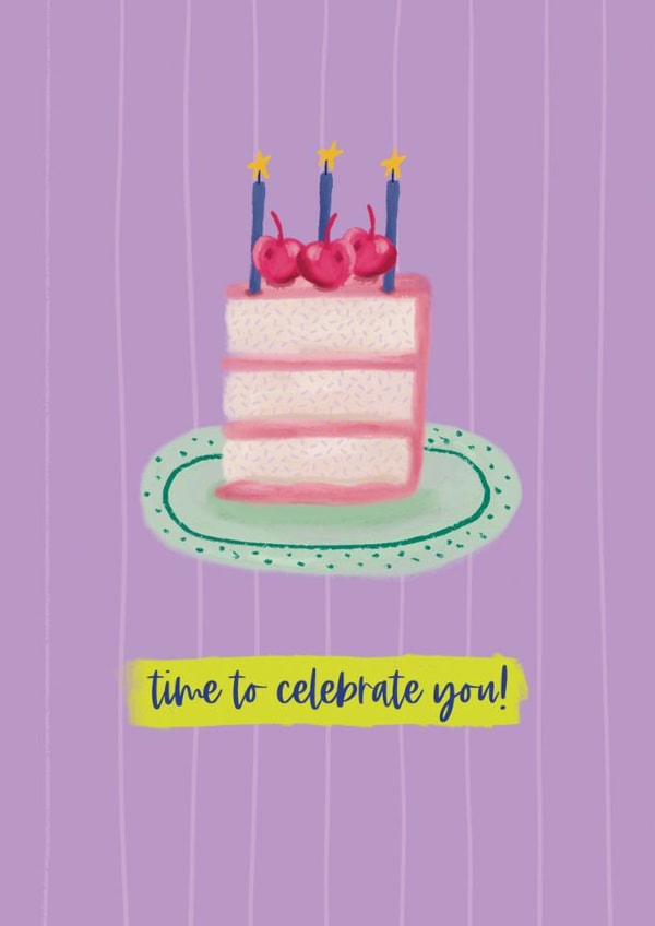 Classic Birthday Card - For Her - Time To Celebrate You! created by Sweetlove Press
