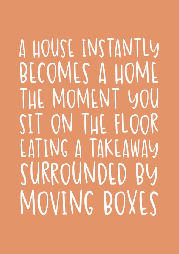 Funny New Home Card - House Becomes A Home - Surrounded By Moving Boxes created by Brogan Thomas