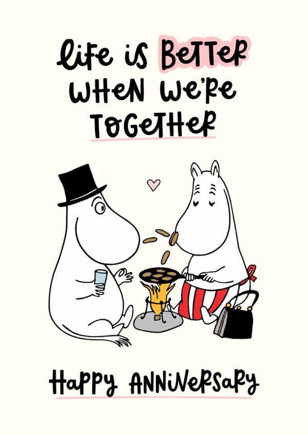 Cute Anniversary Card - Moomin - Life Is Better Together created by Moomin Characters