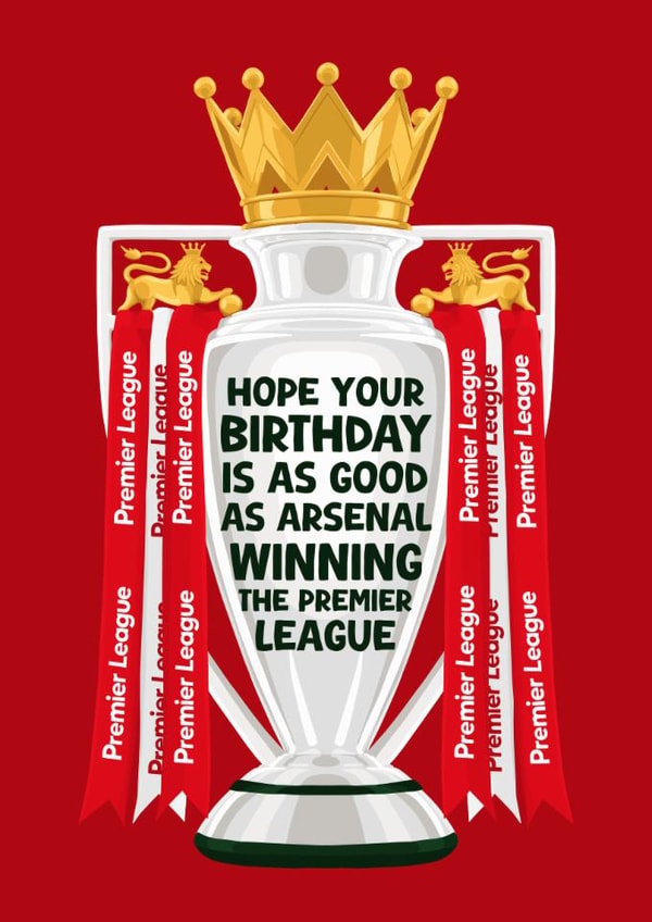 Arsenal Birthday Card - Premier League Trophy - Winners created by Pink Peach Cards